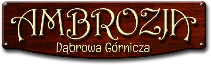 Pizzeria Ambrozja - Dąbrowa Górnicza